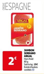 Argal - Jamón Serrano