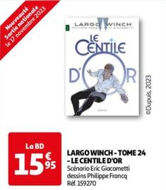 Largo Winch - Tome 24 - Le Centile D'or