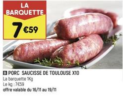 Porc Saucisse De Toulouse X10