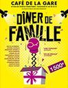 DINER DE FAMILLE offre à 18€ sur Carrefour Spectacles