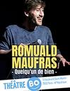 ROMUALD MAUFRAS offre à 18€ sur Carrefour Spectacles