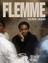 JULIEN SABAS dans Flemme offre à 18€ sur Carrefour Spectacles