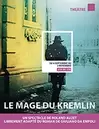 LE MAGE DU KREMLIN offre à 17€ sur Carrefour Spectacles