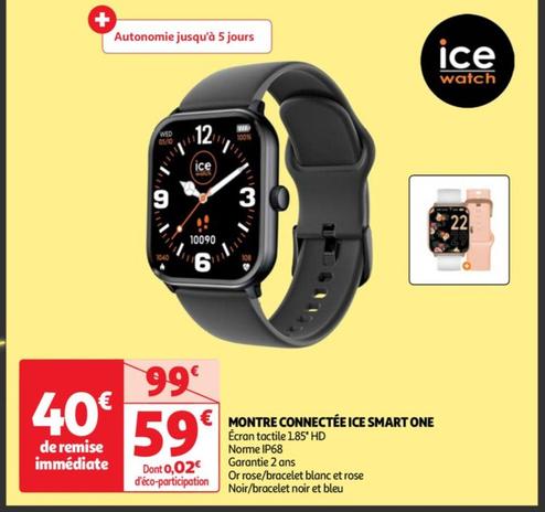 Montre Connectée Ice Smart One