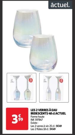 Actuel - Les 2 Verres À Eau Iridescents 48 Cl