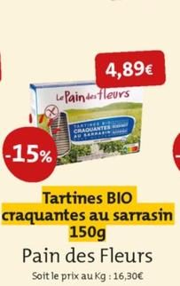 Pain Des Fleurs - Tartines Bio Craquantes Au Sarrasin