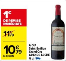 Grande Arche - A.O.P Saint-Emilion Grand Cru