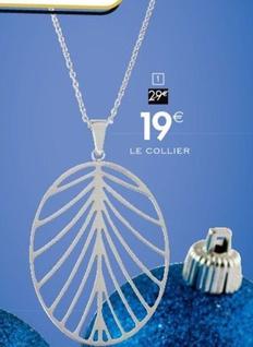 Le Collier offre à 19€ sur Cora