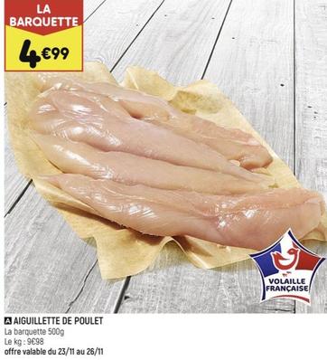 Aiguillette De Poulet offre à 4,99€ sur Leader Price