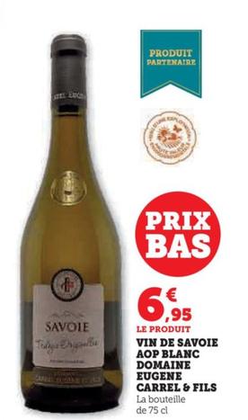 Carrel & Fils - Vin De Savoie Aop Blanc Domaine Eugene