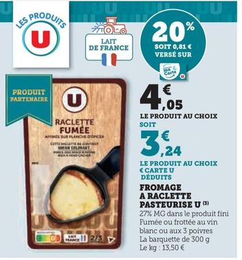 u - fromage a raclette pasteurise