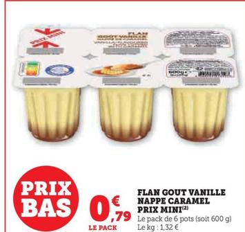 Prix Mini - Flan Gout Vanille Nappe Caramel