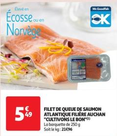 auchan - filet de queue de saumon atlantique filiere "cultivons le bon "