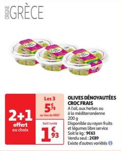 croc frais - olives denoyautees