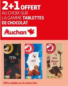 Auchan - Au Choix Sur La Gamme Tablettes De Chocolat