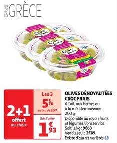 Croc Frais - Olives Dénoyautées