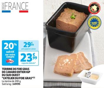 terrine de foie gras de canard entier igp du sud ouest "l'atelier du foie gras"