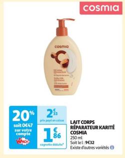 Cosmia - Lait Corps Réparateur Karité