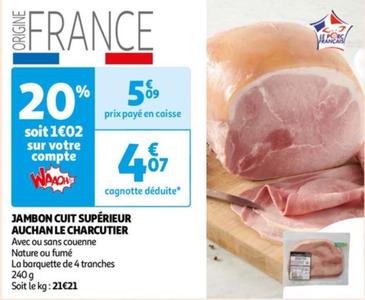 Auchan - Jambon Cuit Ssuperieur Le Charcutier