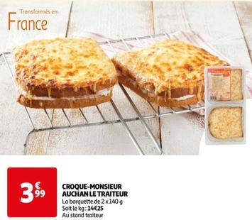 Auchan - Croque-monsieur Le Traiteur
