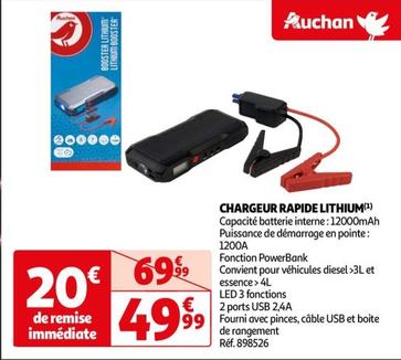 Auchan - Chargeur Rapide Lithium