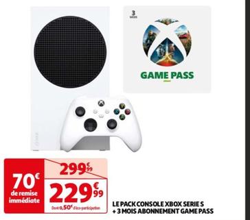 Le Pack Console Xbox Series + 3 Mois Abonnement Game Pass