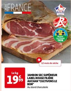 Auchan - Jambon Sec Supérieur Label Rouge Filière "cultivons Le Bon"