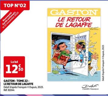 Gaston - Tome 22-le Retour De Lagaffe