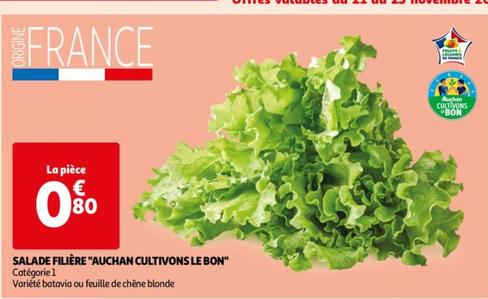 auchan - salade filiere "cultivons le bon"