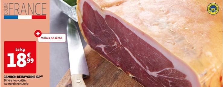 Jambon De Bayonne IGP