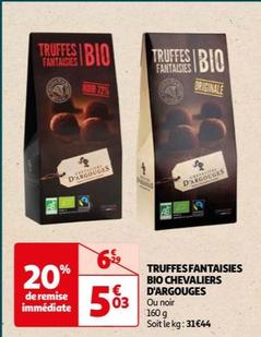 Chevaliers D'argouges - Truffes Fantaisies Bio