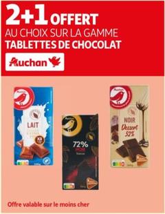 auchan - au choix sur la gamme tablettes de chocolat
