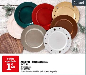 Actuel - Assiette Hôtesse Ø 33cm