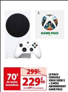 Gamme Pass - Le Pack Console Xbox Serie S + 3 Mois Abonnement