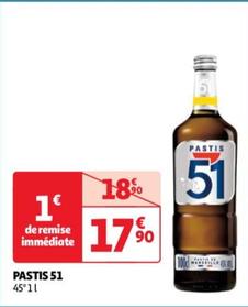 Pastis 51 offre à 17,9€ sur Auchan