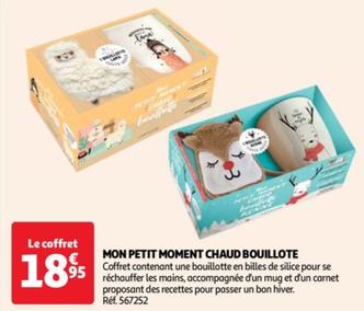 Chaud Bouillote - Mon Petit Moment