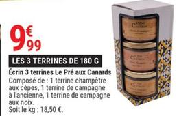 Le Pré Aux Canards - Les 3 Terrines De 180 G offre à 9,99€ sur Gamm vert
