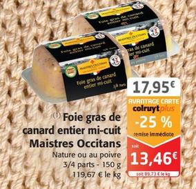 Maistres Occitans - Fole Gras De Canard Entier Mi-cuit