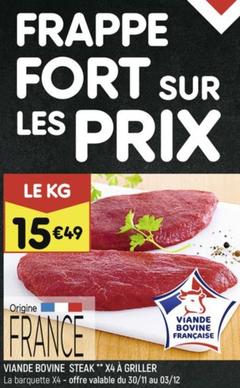 Viande Bovine Steak offre à 15,49€ sur Leader Price