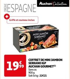 Auchan Gourmet - Coffret De Mini Jambon Serrano Igp