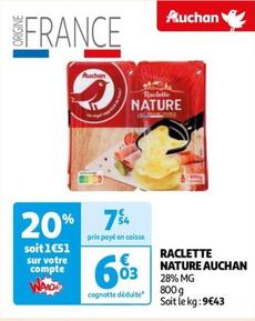 Auchan - Raclette Nature