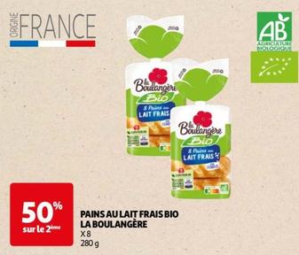 Pains Au Lait Frais Bio La Boulangère