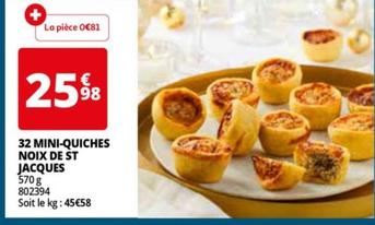 32 mini-quiches noix de st jacques