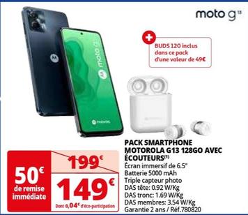 pack smartphone g13 128go avec écouteurs