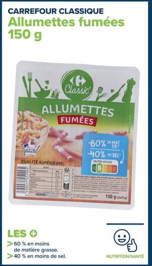 Classique Allumettes Fumées