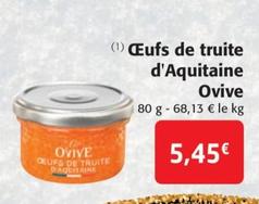 Ovive - Oeufs De Truite D'aquitaine
