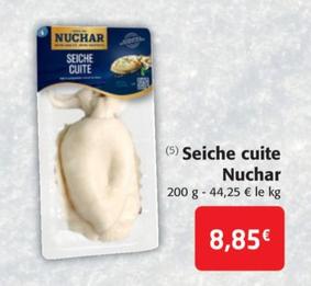 Nuchar - Seiche Cuite