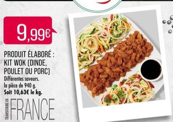 Produit Élaboré: Kit Wok (dinde, Poulet Ou Porc) offre à 9,99€ sur Supermarché Match