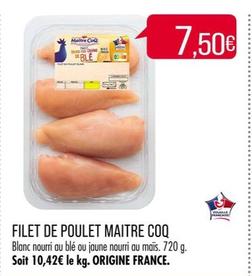 Filet De Poulet offre à 7,5€ sur Supermarché Match