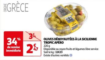 tropic apéro - olives dénoyautées à la sicilienne